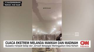 Cuaca Ekstrem Melanda Makkah Dan Madinah