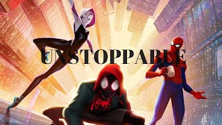 Unstoppable | Spider Man Into the Spider-Verse