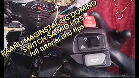 PAANU MAGINSTALL NG DOMINO SWITCH WITH HAZARD SA MIO I 125