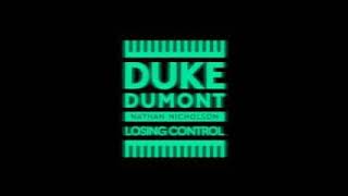 Duke Dumont, Nathan Nicholson - Losing Control (Extended Mix) Resimi
