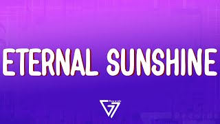 Ariana Grande - eternal sunshine (Lyrics)