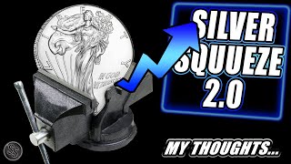 Silver Squeeze 2.0 уже на подходе! Почему я обеспокоен!