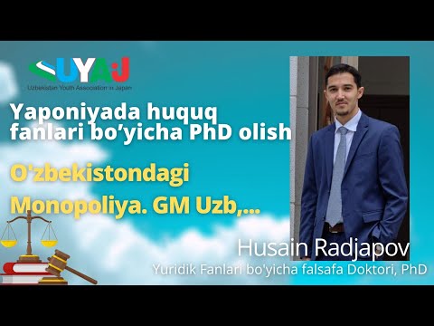 Husain Radjapov.Yaponiyada huquq fanlari bo’yicha PhD.O’zbekiston Oliy Ta’lim Muassasalarida ishlash