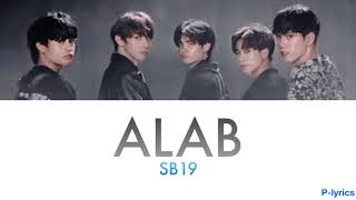 SB19 - ALAB (BAY/TAG/ENG) Lyrics