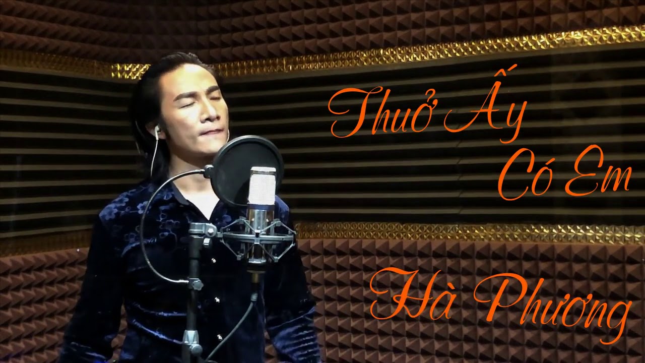 Thuở Ấy Có Em - Hà Phương