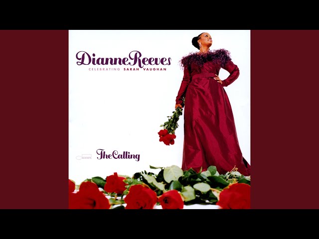 DIANNE REEVES - If You Could See Me Now