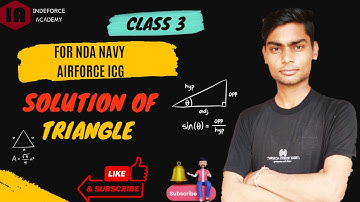 Solution of Triangle( class - 3) for NDA Navy  and AirForce #indeforce_academy #solutionoftriangle