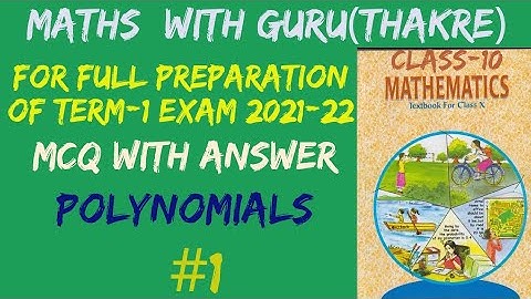 Class 10 maths MCQ questions for board exam 2021-22 of Polynomials, MCQ_Chapter_2_polynomials#1