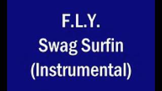 Fly  Swag Surfin Instrumental Hq
