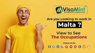 Work in Malta | Malt Work Permit | Work in Europe | VisaMint Overseas Services | Immigration Service