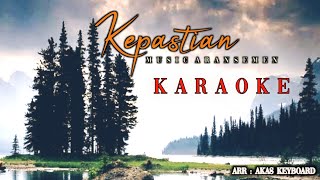 kepastian - Rita sugiarto [ karaoke ] musik aransemen