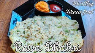 Healthy breakfast | Rava bhakri | Konkani special recipe | Ruchira