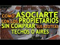 Como Asociarte con los Propietarios sin Comprar sus Azoteas, Techos o Aires