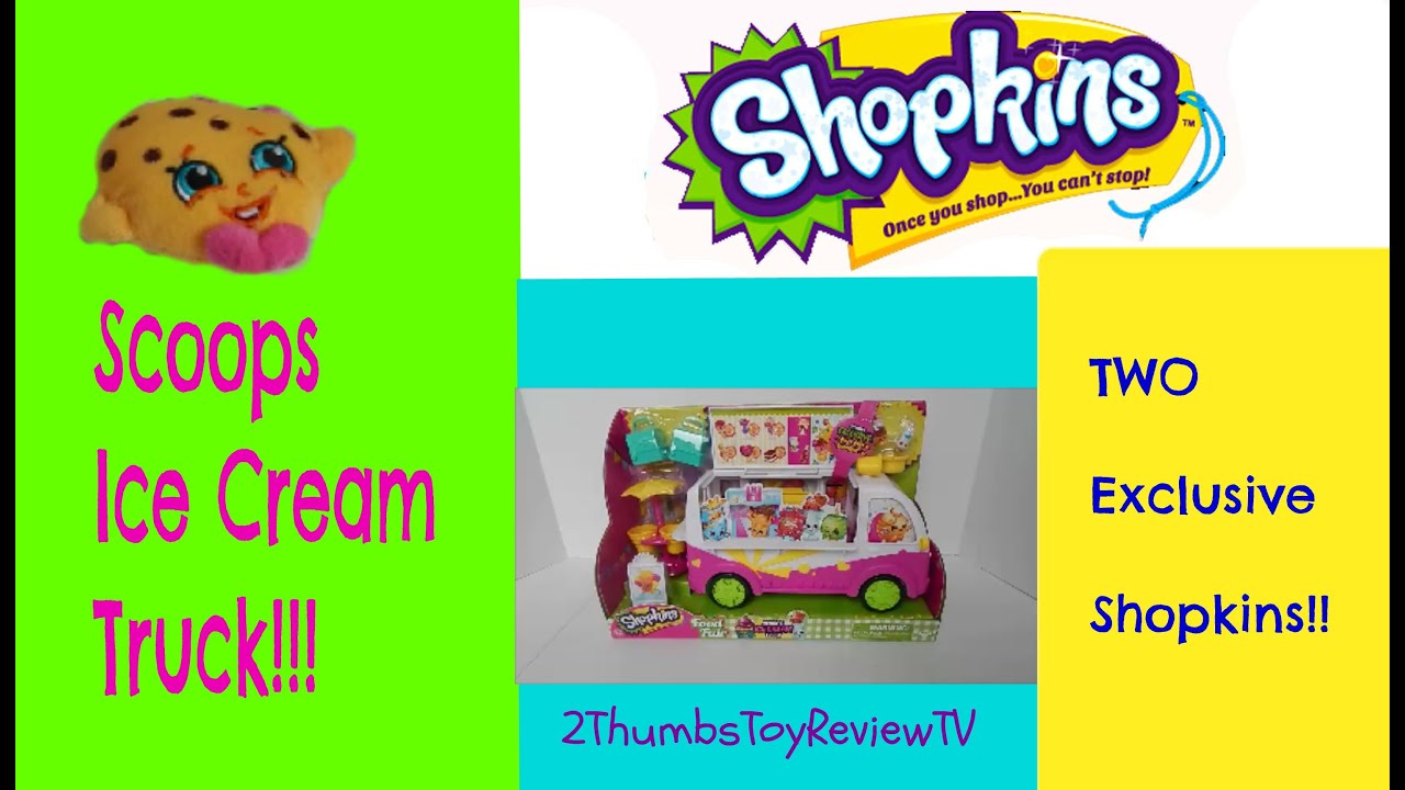 Shopkins Scoops Ice Cream Truck