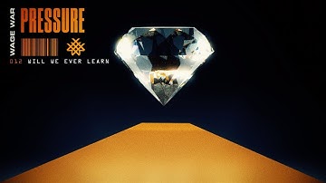 Wage War - Will We Ever Learn