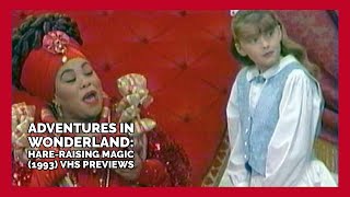 Opening and Closing to Adventures in Wonderland: Hare-Raising Magic (1993) VHS