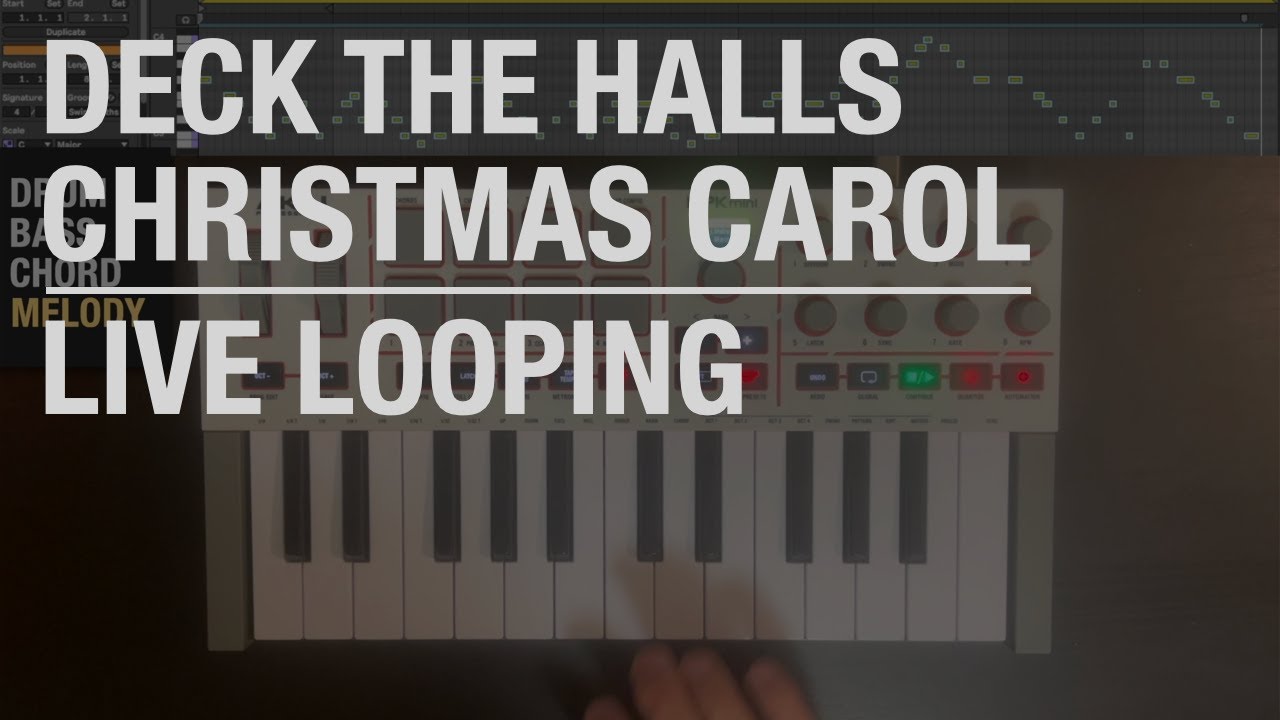 Deck the Halls, EDM Live Looping