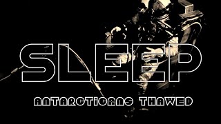 Sleep - Antarcticans Thawed (Lyric Video)