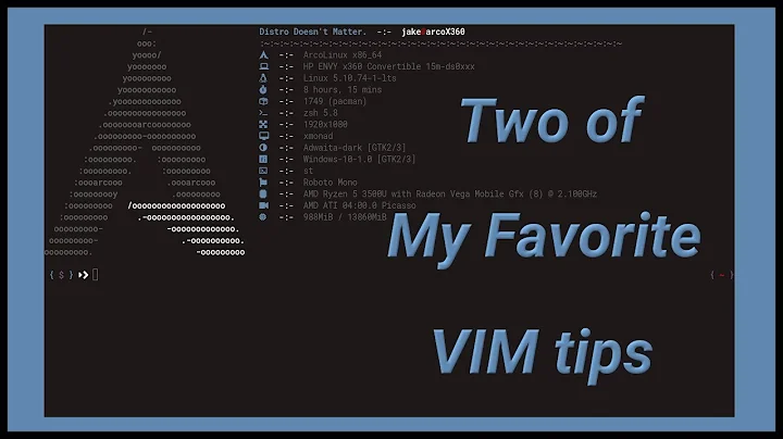 Some Vim tips that help me be better/faster at editing files