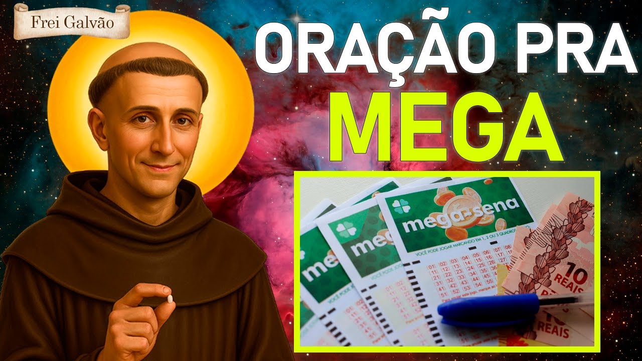 REZE A FREI GALVÃO PARA TER SORTE PARA MEGA SENA!