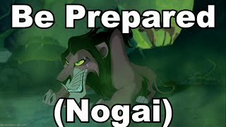 The Lion King - Be Prepared Nogai