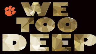 Clemson 2017-18 Hype ||"We Too Deep"||