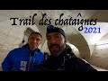 Trail des chataignes  2021 55km  reportage inside 1080p