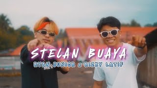 STELAN BUAYA - RIZKY LATIF x RYAN JUNIOR [MV]