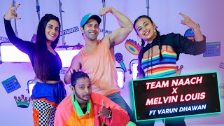 Team Naach x Melvin Louis | Ft Varun Dhawan | Breezer Vivid Shuffle