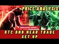 Btc bnb near and trade setup