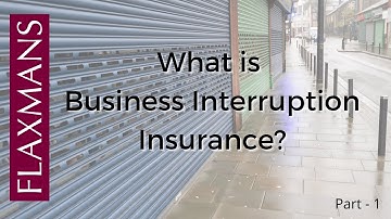 What is Business Interruption Insurance? | BI Insurance Explained - Part 1 in the BI Series