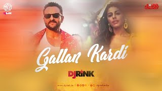GALLAN KARDI Remix -  DJ RINK |Jawaani Jaaneman | Saif Ali Khan |Tabu|Alaya F|Jazzy B |Tips