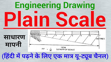 plain scale engineering drawing, plain scale in engineering drawing, engineering drawing lecture