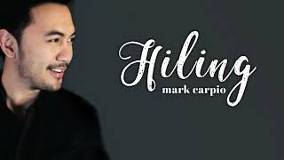 Mark Carpio-Hiling Lyrics