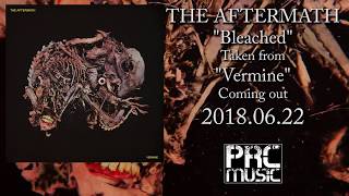 Famous THE AFTERMATH - Bleached (NEW SONG 2018) Profile
