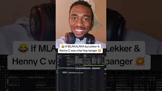 If Mlakalaka By Lekker Was A Hip Hop Banger mlakalaka producerlife xitsonga lekker