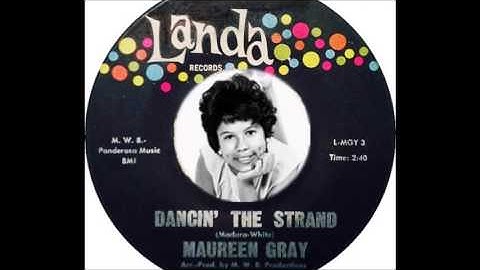 Maureen Gray - Dancin' The Strand  (1962)