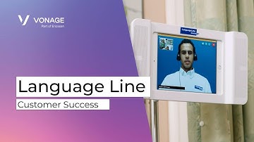 LanguageLine Solutions Enhances Engagement with Vonage Video API