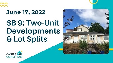 SB 9: Two-Unit Developments & Lot Splits (Hot Topics in Small Housing)
