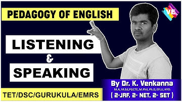 Listening & Speaking I Pedagogy of English I TET/DSC/GURUKULA/EMRS/KVS/NVS I VENKANNA ENGLISH GURU