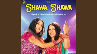 Shawa Shawa - Jaidev Kumar, Simerjit Kumar, Tripatjit Kaur