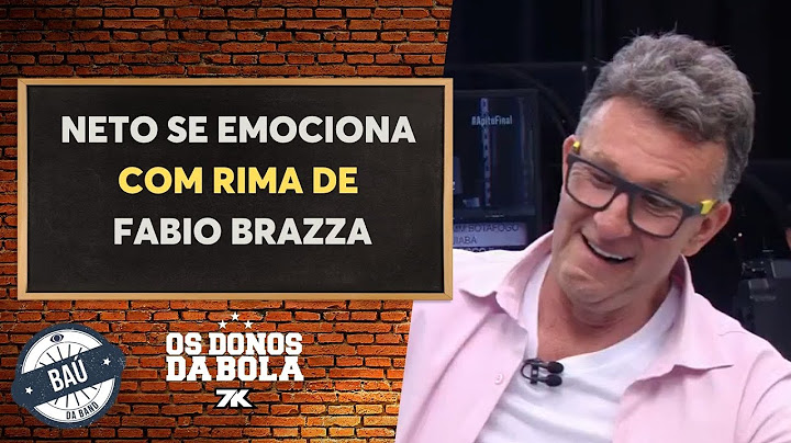 Baú do Neto | Craque Neto se emociona com rima feito por Fabio Brazza