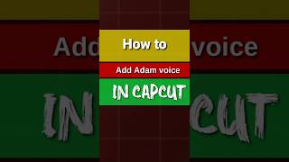 Adam voice in Capcut #adam #voiceover