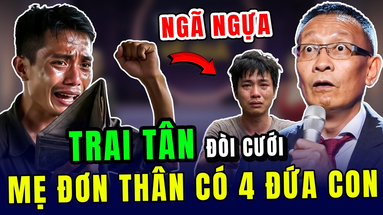 Trai tân 20 tuổi đòi cưới mẹ đơn thân có 4 người con khiến Văn Sâm ngã ngựa