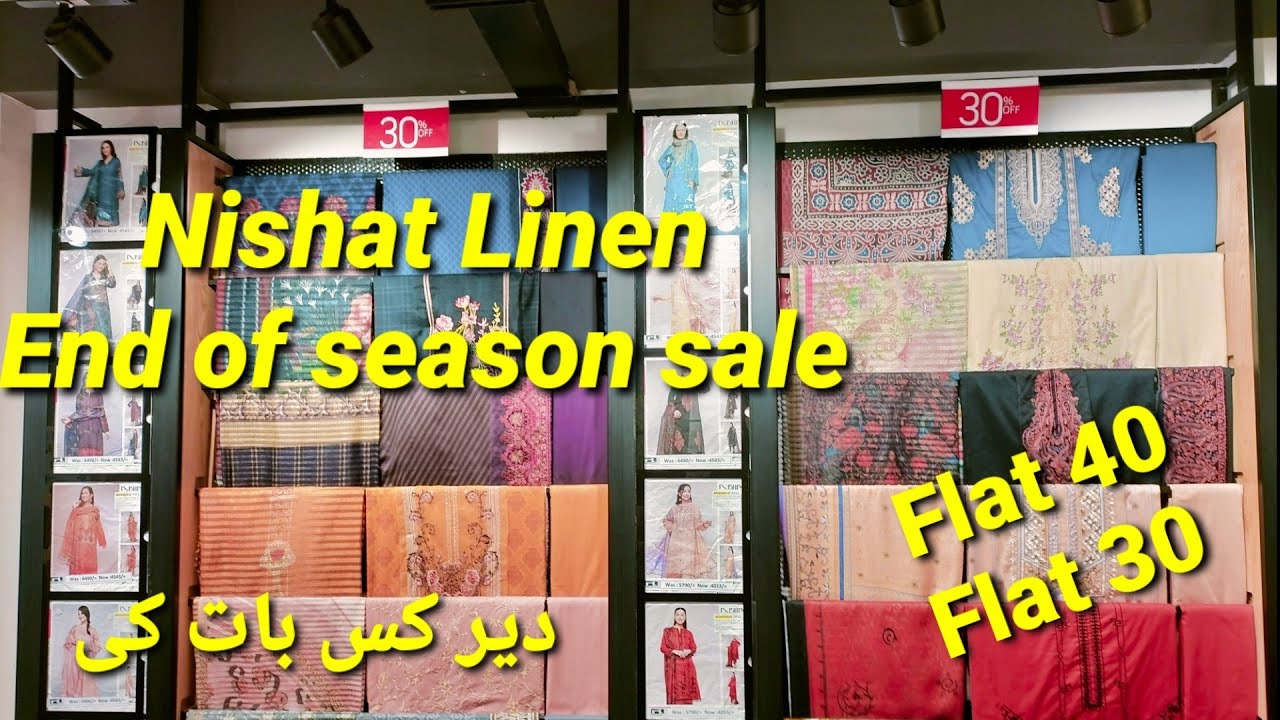 Nishat Linen End of Season Sale Nishat Linen Sale Today Nishat