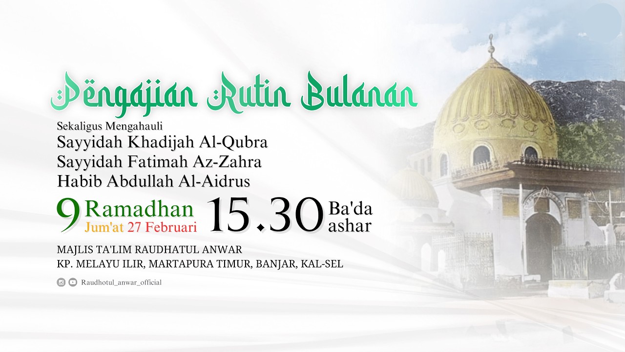 PENGAJIAN RUTIN BULANAN  | RAMADHAN 1447 H | 27 FEBRUARI 2026