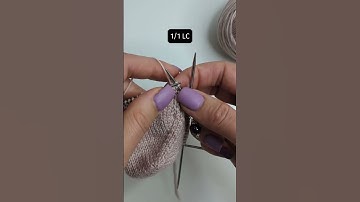 1/1 LC - mini knitting demo #knittingtutorials