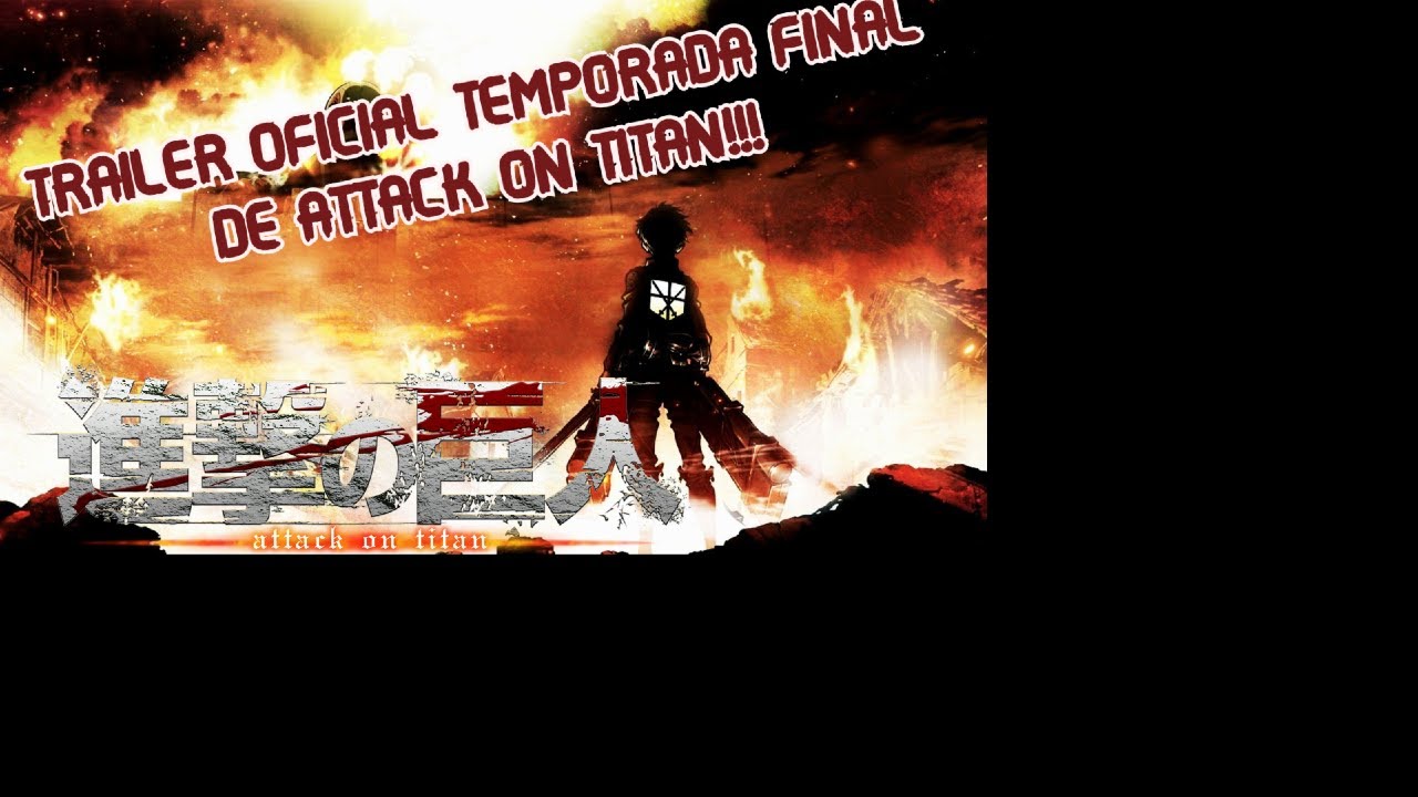 Shingeki No Kyojin Saison 4 Episode 27 Vostfr Trailer Oficial: Shingeki no Kyojin Season 4 | (Sub Español) - YouTube