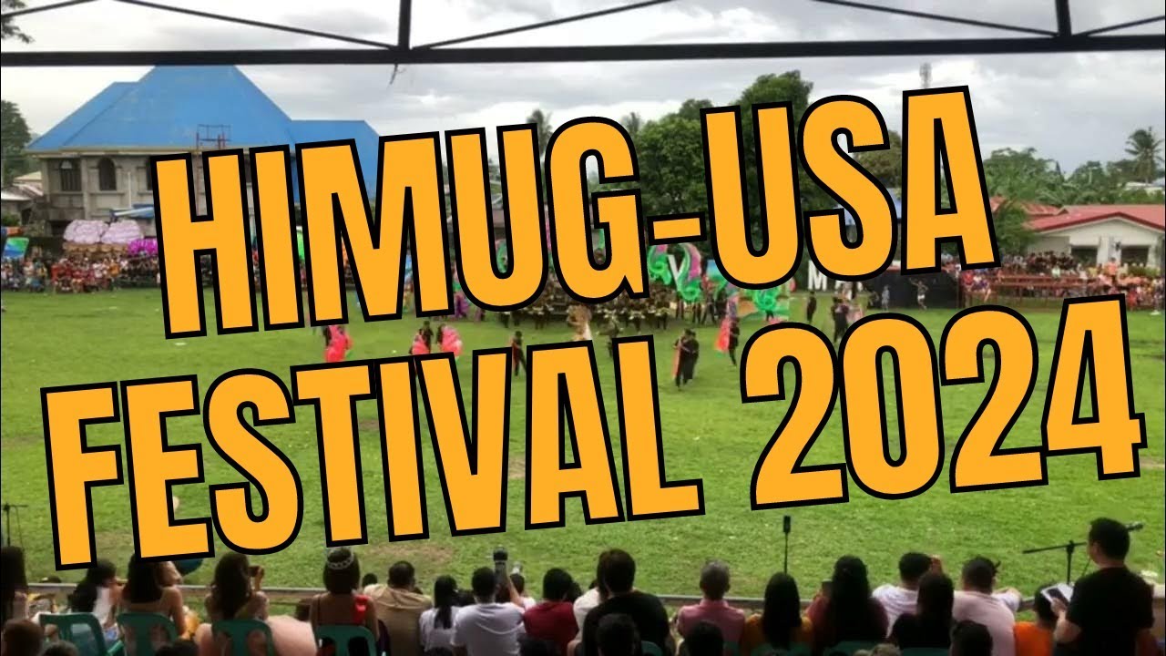 Himug-usa Festival 2024 | Malitbog Southern Leyte