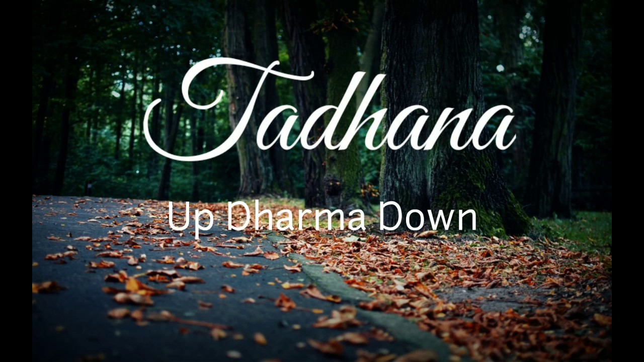 Up Dharma Down Tadhana (Lyrics) YouTube